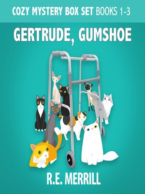 cover image of Gertrude, Gumshoe Cozy Mystery Boxed Set